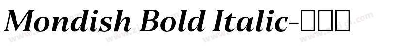 Mondish Bold Italic字体转换